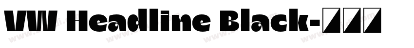 VW Headline Black字体转换